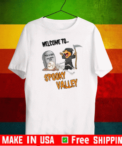 WELCOME TO SPOOKY VALLEY T-SHIRT