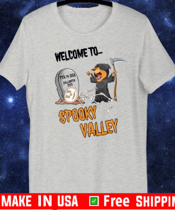WELCOME TO SPOOKY VALLEY T-SHIRT