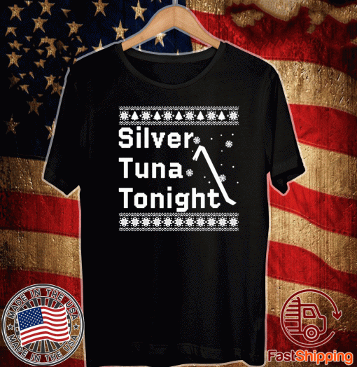 Silver Tuna Tonight Christmas Shirt