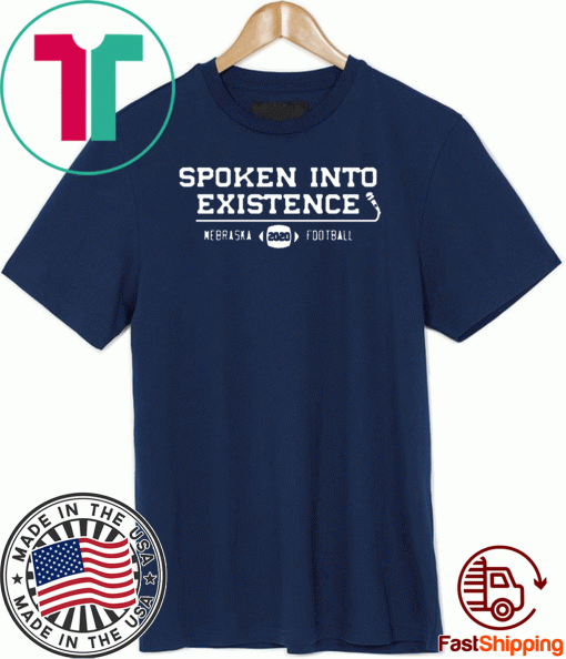 Spoken Into Existence Shirt