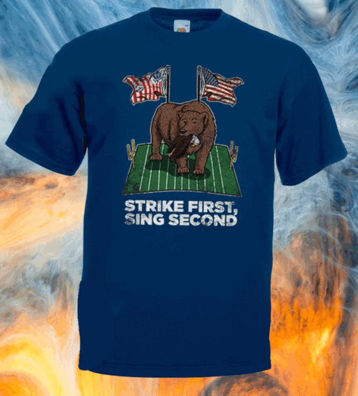 Strike First Sing Second Flag US T-Shirt