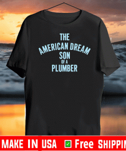 Dusty Rhodes The American Dream Son Of A Plumber Shirt