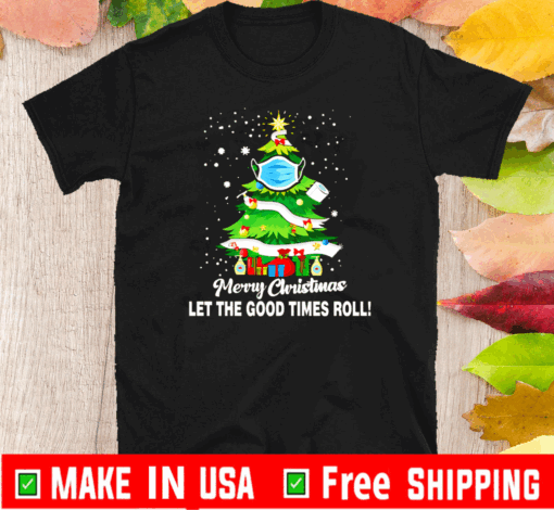Toilet Paper Merry Christmas Let The Good Time Roll Shirt