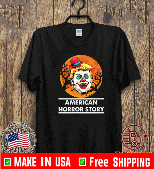 Trump Clown American Horror Story Tee Shirts