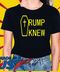 Trump Knew Trump Lied People Died T-Shirt
