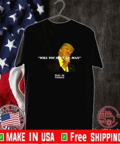 Will You Shut Up Man! Joe Biden Presidential Debate 2020 Trump T-Shirt