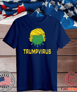 TrumpVirus Funny Virus Puns Shirt