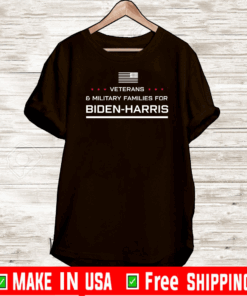 Veterans And Military Families For Biden Harris Shirt