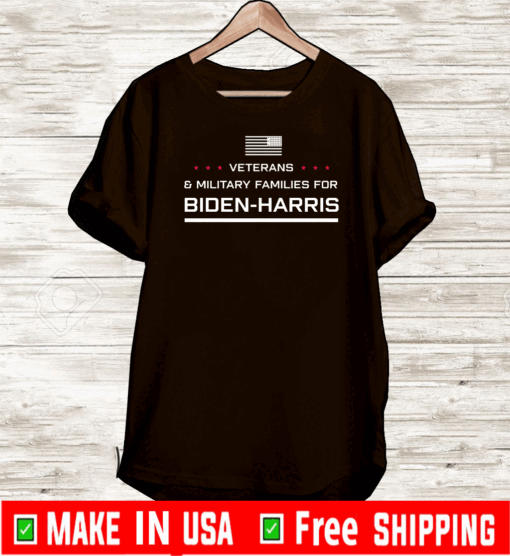 Veterans And Military Families For Biden Harris Shirt