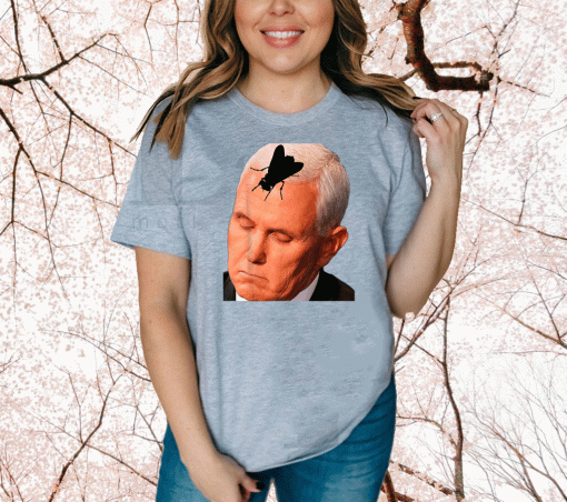Vice President Mike Pence with Fly on the Head Shirt