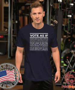 Vote As If 2020 T-Shirt