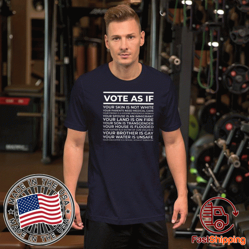 Vote As If 2020 T-Shirt