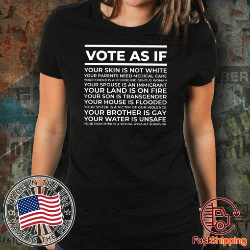 Vote As If 2020 T-Shirt