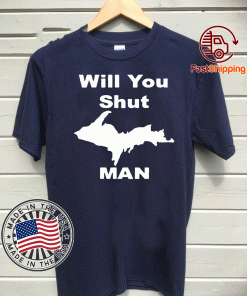 OFFICIAL WILL YOU SHUT UP MAN T-SHIRT