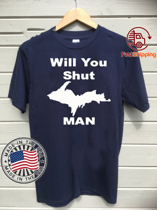 OFFICIAL WILL YOU SHUT UP MAN T-SHIRT