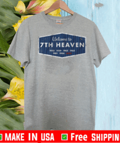 Welcome to 7th Heaven Shirt - Los Angeles Baseball T-Shirt