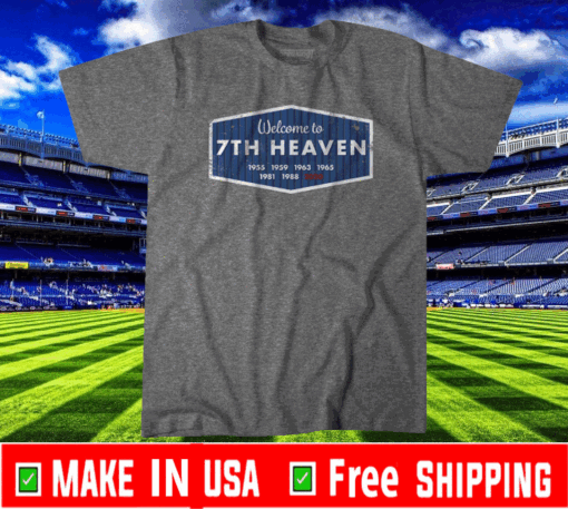 Welcome to 7th Heaven Shirt - Los Angeles Baseball T-ShirtWelcome to 7th Heaven Shirt - Los Angeles Baseball T-Shirt