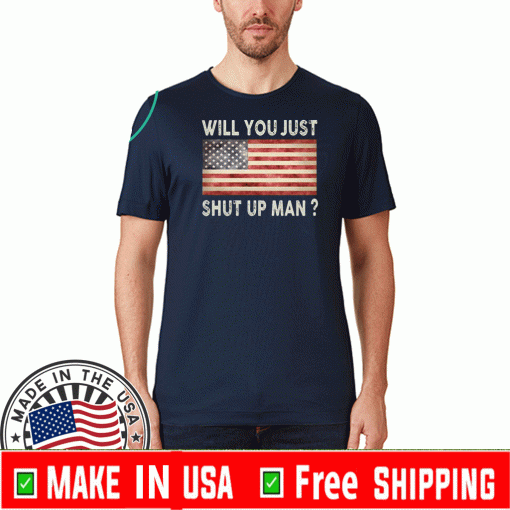 Will You Just Shut Up Man Joe Biden American Cross Flag Shirt