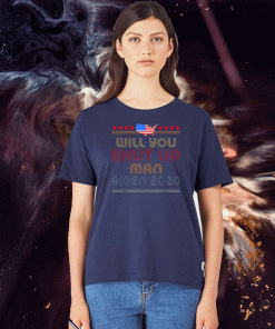 Will You Shut Up Man Presidential 2020 Biden Political T-Shirt