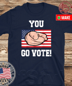 You Go Vote Election Day America Stars T-Shirt