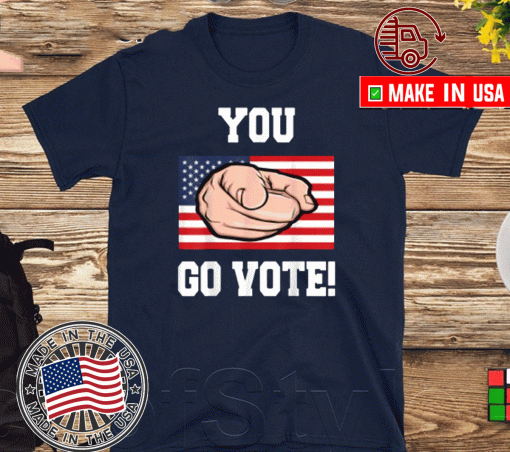 You Go Vote Election Day America Stars T-Shirt