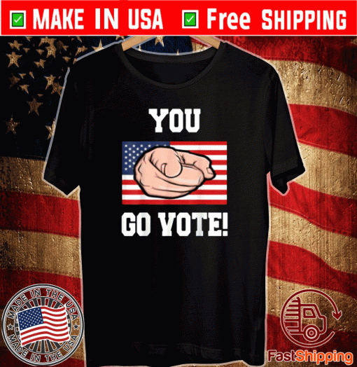 You Go Vote Election Day America Stars T-Shirt