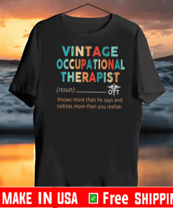 Vintage occupational therapist definition Shirt