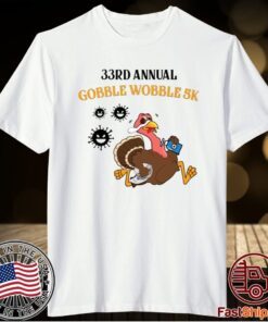 33rd Annual Gobble Wobble 5k T-Shirt