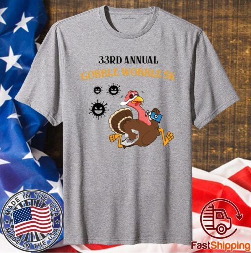 33rd Annual Gobble Wobble 5k T-Shirt