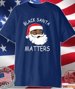 African American Santa Black Matters Christmas Shirt