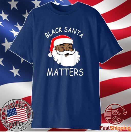 African American Santa Black Matters Christmas Shirt