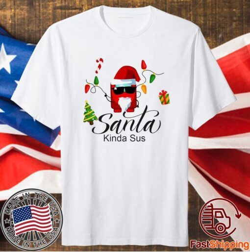 Among Us Christmas Shirt Santa Kinda SUS Shirt Merry Christmas Shirt Among Us Character Shirt Gamer Gift Idea XMAS Shirt