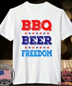 BBQ BEER and FREEDOM Shirt