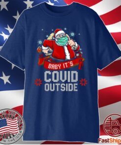 Baby it's covid outside ugly christmas 2021 shirt