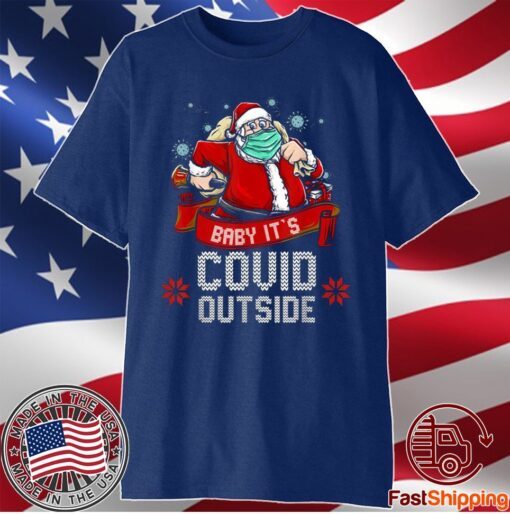 Baby it's covid outside ugly christmas 2021 shirt