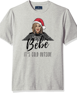 Bebe it’s cold outside Christmas T-Shirt