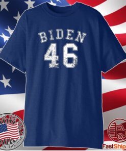 Biden 46 President Joe Biden 46th President Elect Biden 2020 Shirt