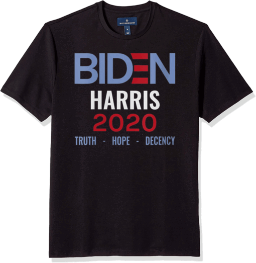 Biden Harris 2020 Truth Hope Decency T-Shirt