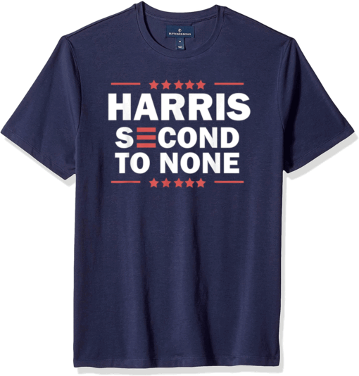 Biden Harris 2020 - Vice President Harris - Second to None T-Shirt