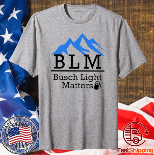 Official Busch Light Matters Shirt