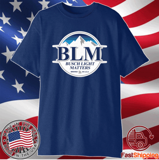 Busch Light Matters T-Shirt