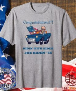 CONGRATULATIONS PRESIDENT JOE BIDEN 46 BIDEN-HARRIS 2020 Shirt