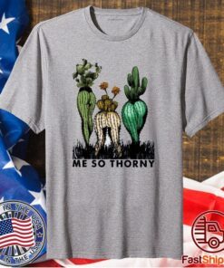 Cactus Me So Thorny T-Shirt