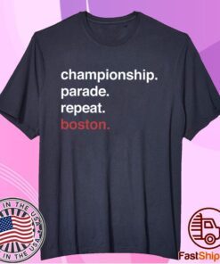 Championship Parade Repeat Boston Shirt