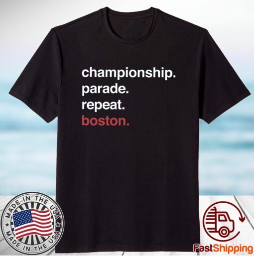 Championship Parade Repeat Boston Shirt