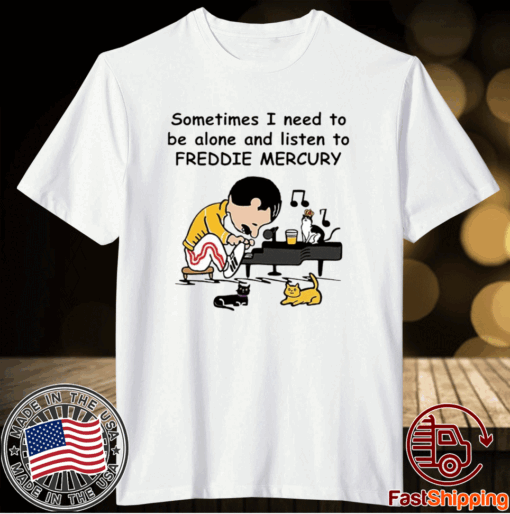 Charlie Brown Sometimes I Need To Be Alone And Listen To Freddie Mercury T-Shirt