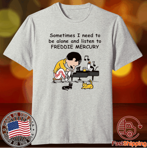 Charlie Brown Sometimes I Need To Be Alone And Listen To Freddie Mercury T-Shirt