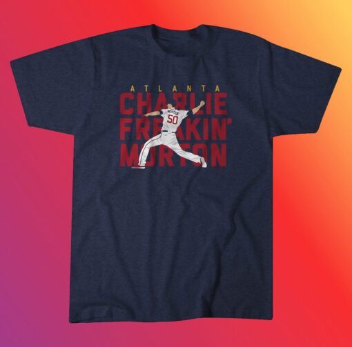 Charlie Freakin Morton Atlanta T-Shirt