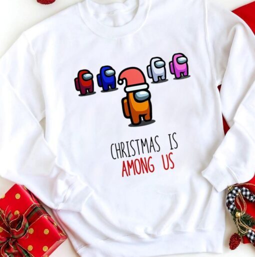 Christmas is Among Us Christmas Shirt Among Us Xmas Shirt Family Matching Family Christmas Shirt Among Us Christmas Shirt