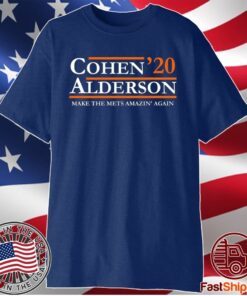 Cohen Alderson 2020 Make The Mets Amazin’ Again T-Shirt